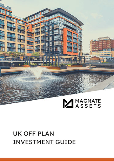 Magnate Assets - UK Off-Plan Investment Guide